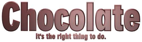 Chocolate: The Right Thing to Do Chocolate: The Right Thing to Do